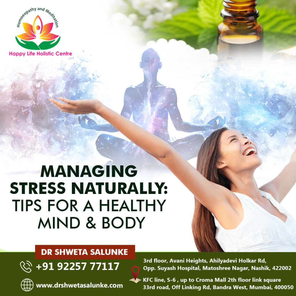 Managing Stress Naturally: Tips for a Healthy Mind & Body